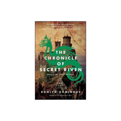 The Chronicle of Secret Riven - (Keeper of Tales Trilogy) by Ronlyn Domingue (Paperback)