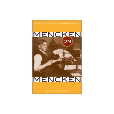 Mencken on Mencken - Annotated by H L Mencken (Paperback)