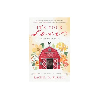 Its Your Love - (Fox Family) by Rachel D Russell (Paperback)