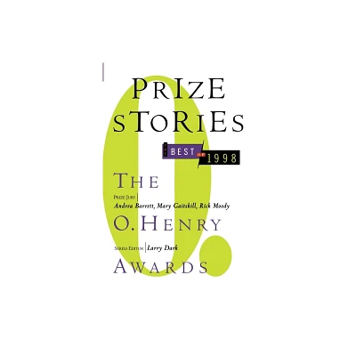 Prize Stories, the Best of 1998 - (O. Henry Prize Collection) by Larry Dark (Paperback)