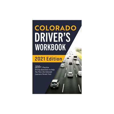 Colorado Drivers Workbook - by Connect Prep (Paperback)