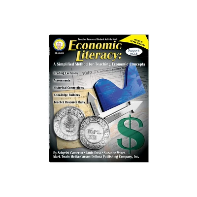 Economic Literacy, Grades 6 - 12 - by Schyrlet Cameron & Janie Doss & Suzanne Myers (Paperback)