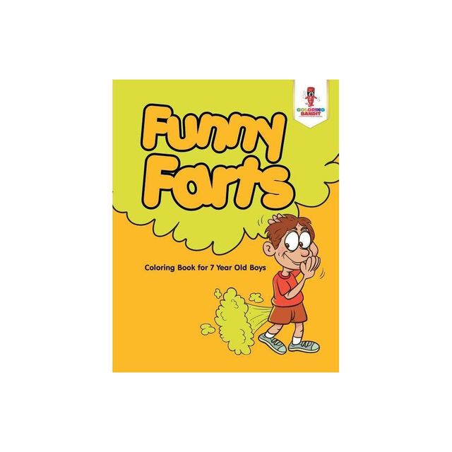 Funny Farts - by Coloring Bandit (Paperback)