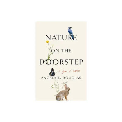 Nature on the Doorstep - by Angela E Douglas (Paperback)