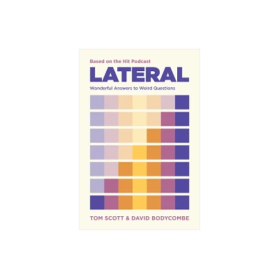 Lateral - Based on the Hit Podcast - by Tom Scott & David Bodycombe (Paperback)