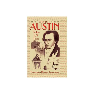 Stephen F. Austin - by Jean Flynn (Paperback)