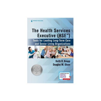 The Health Services Executive (Hse) - by Keith R Knapp & Douglas M Olson (Paperback)