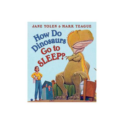 How Do Dinosaurs Go to Sleep? - by Jane Yolen (Board Book)