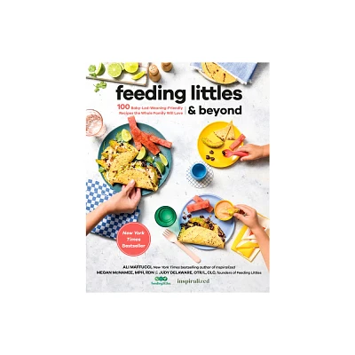 Feeding Littles and Beyond - by Ali Maffucci & Megan McNamee & Judy Delaware (Paperback)