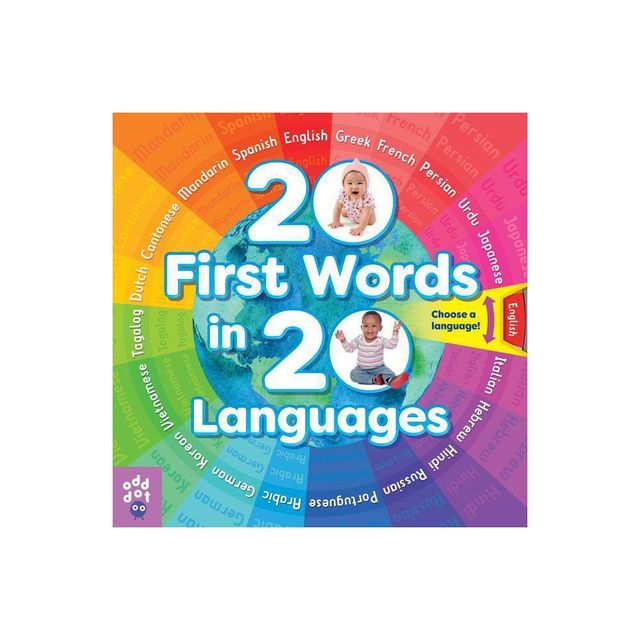 20 First Words In 20 Languages - by Odd Dot (Board Book)