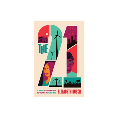 The Twenty-One - by Elizabeth Rusch (Hardcover)