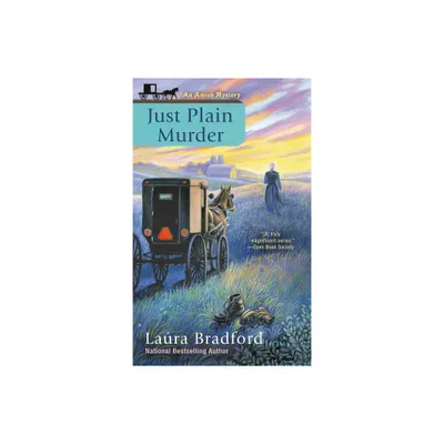 Just Plain Murder - (Amish Mystery) by Laura Bradford (Paperback)