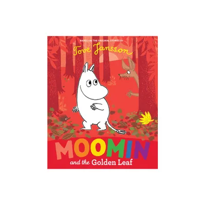 Moomin and the Golden Leaf - by Tove Jansson (Hardcover)