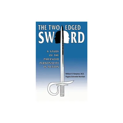 The Two-Edged Sword - by Virginia S Burnham & William H Hampton (Paperback)