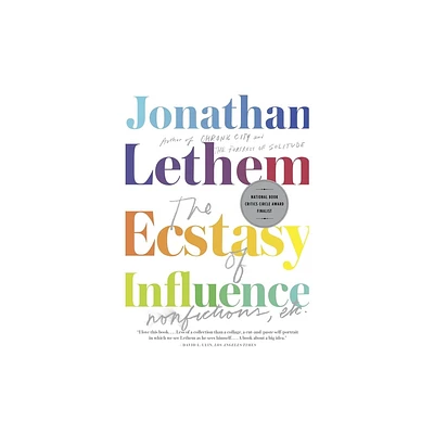 The Ecstasy of Influence - (Vintage Contemporaries) by Jonathan Lethem (Paperback)