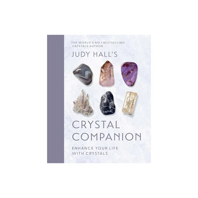 Judy Halls Crystal Companion - (Hardcover)