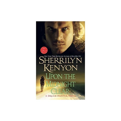 Upon the Midnight Clear - (Dream-Hunter Novels) by Sherrilyn Kenyon (Paperback)