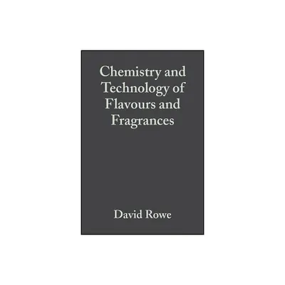 Chemistry and Technology of Flavor - by Rowe (Hardcover)