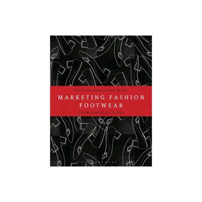 Marketing Fashion Footwear - (Required Reading Range) by Tamsin McLaren & Fiona Armstrong-Gibbs (Paperback)