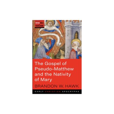 The Gospel of Pseudo-Matthew and the Nativity of Mary