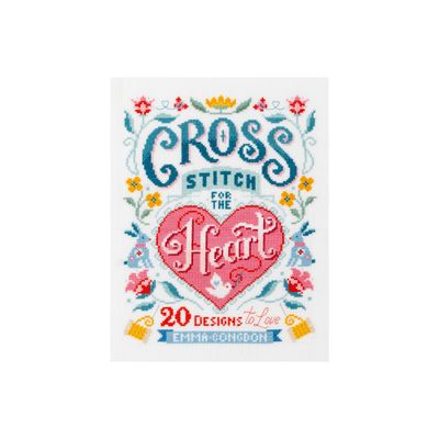 Cross Stitch for the Heart - by Emma Congdon (Paperback)