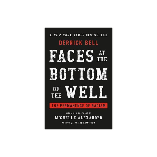 Faces at the Bottom of the Well - by Derrick Bell (Paperback)