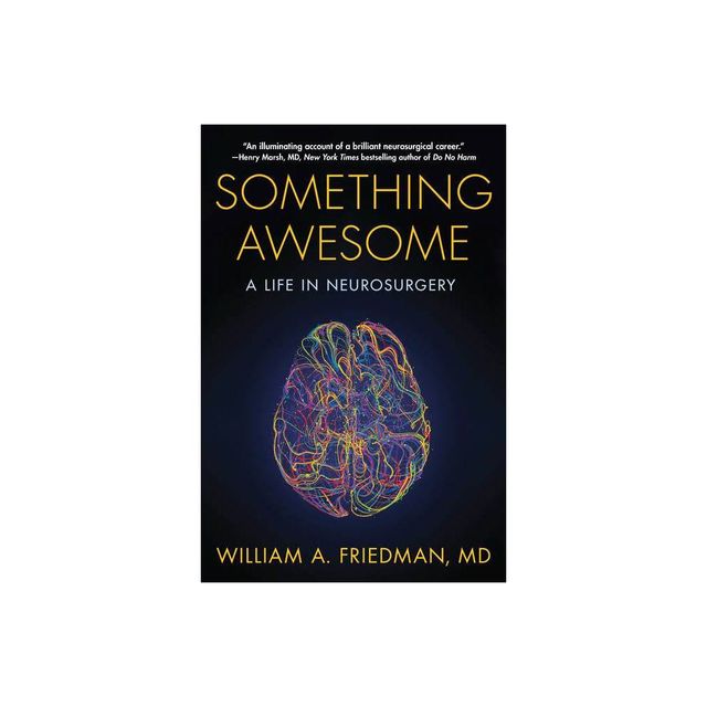 Something Awesome - by William A Friedman (Paperback)