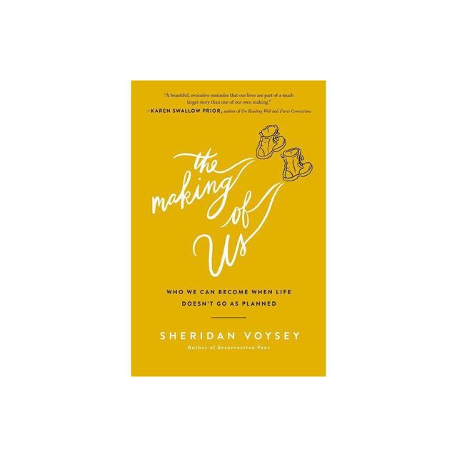 The Making of Us - by Sheridan Voysey (Paperback)