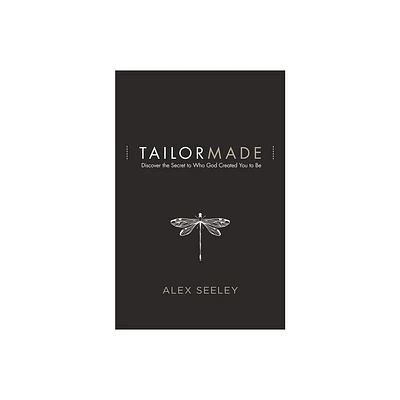 Tailor Made - by Alex Seeley (Paperback)