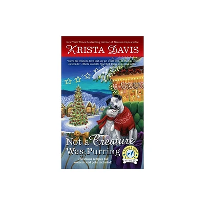 Not a Creature Was Purring - (Paws & Claws Mystery) by Krista Davis (Paperback)