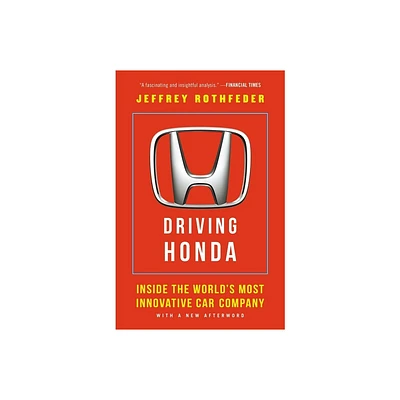 Driving Honda - by Jeffrey Rothfeder (Paperback)