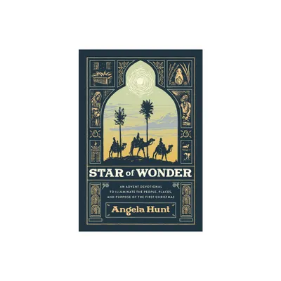 Star of Wonder - by Angela Hunt (Hardcover)