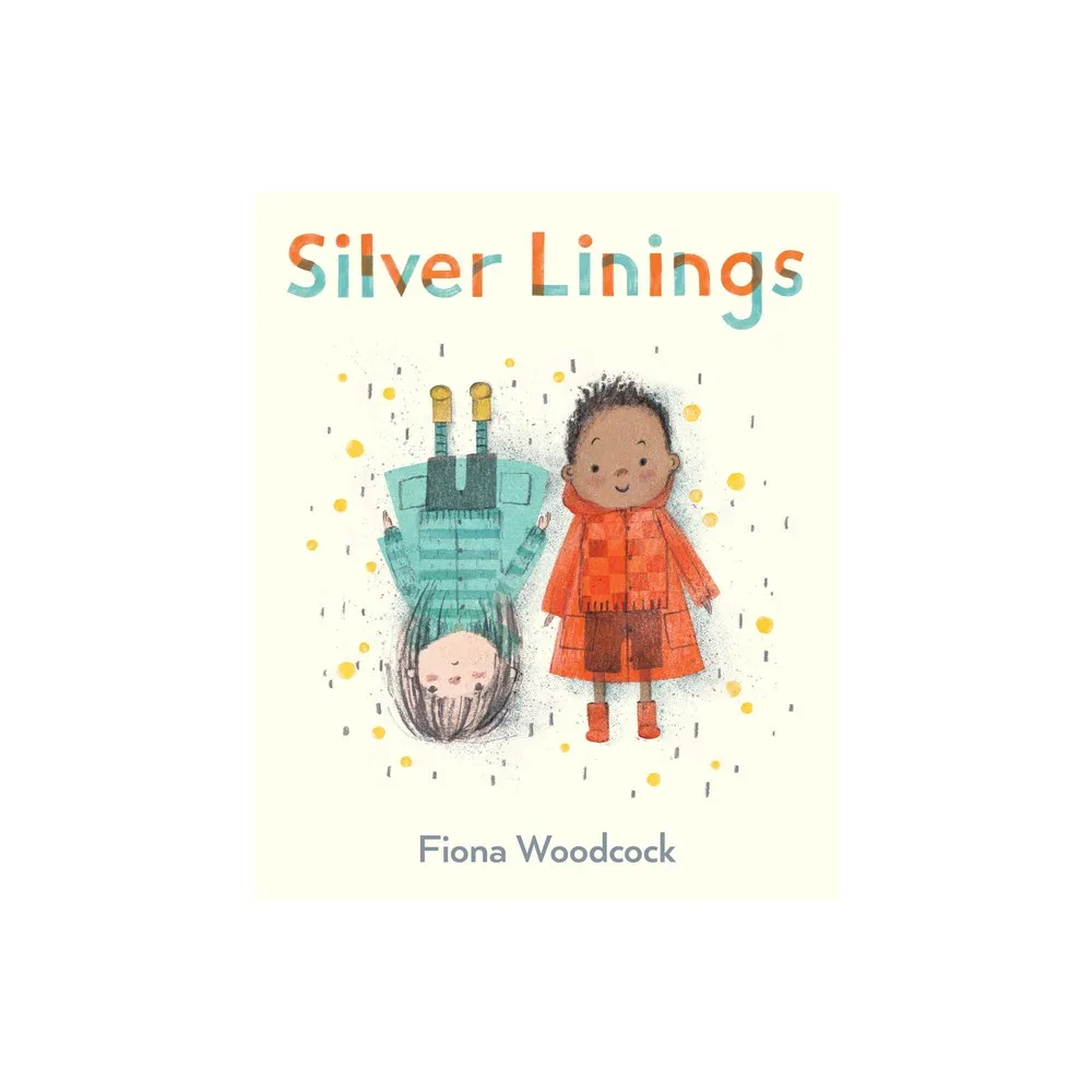 Silver Linings - by Fiona Woodcock (Hardcover)