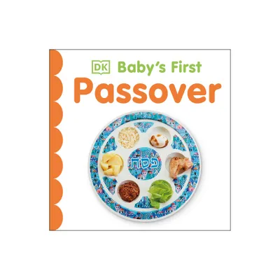 Babys First Passover - (Babys First Holidays) by DK (Board Book)