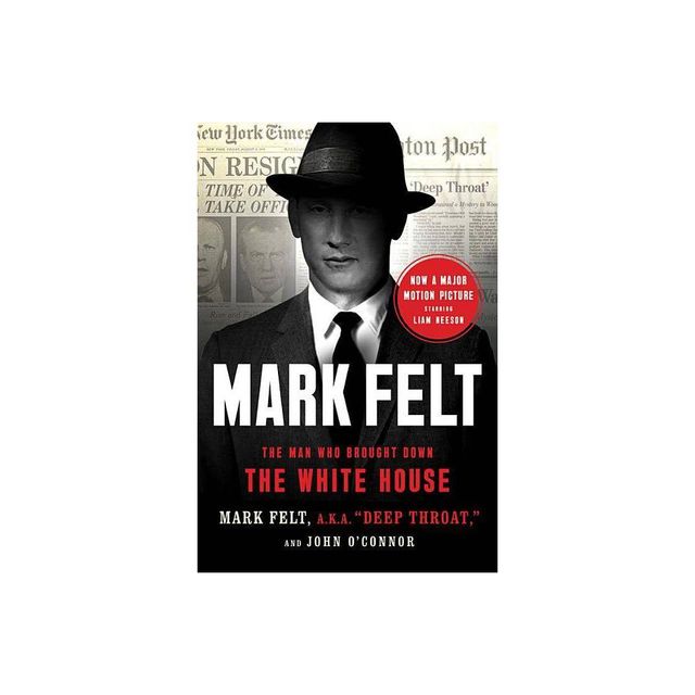 Mark Felt - by Mark Felt & John OConnor (Paperback)