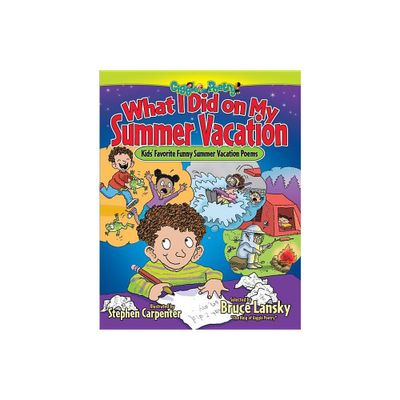 What I Did on My Summer Vacation - (Giggle Poetry) (Paperback)