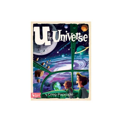 U Is for Universe - (Board Book)