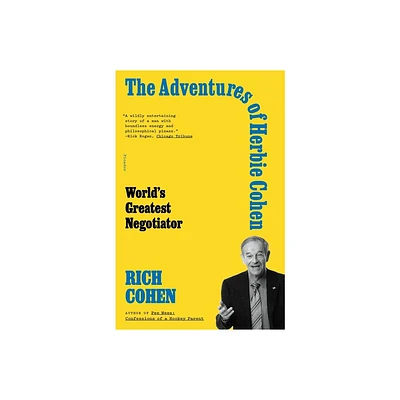 The Adventures of Herbie Cohen - by Rich Cohen (Paperback)