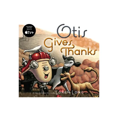 Otis Gives Thanks - by Loren Long (Board Book)