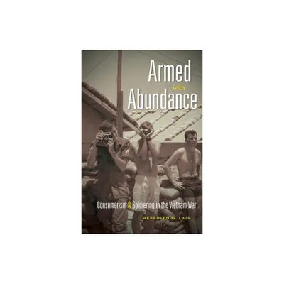 Armed with Abundance - by Meredith H Lair (Paperback)