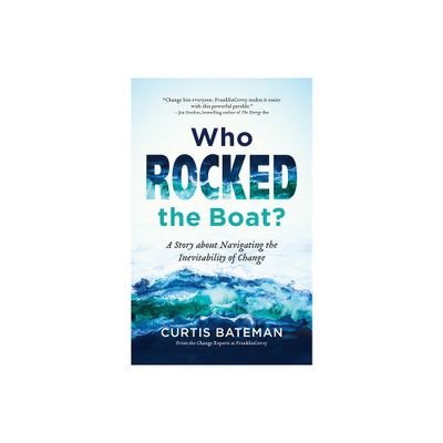 Who Rocked the Boat? - by Curtis Bateman (Paperback)