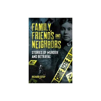 Family, Friends and Neighbors