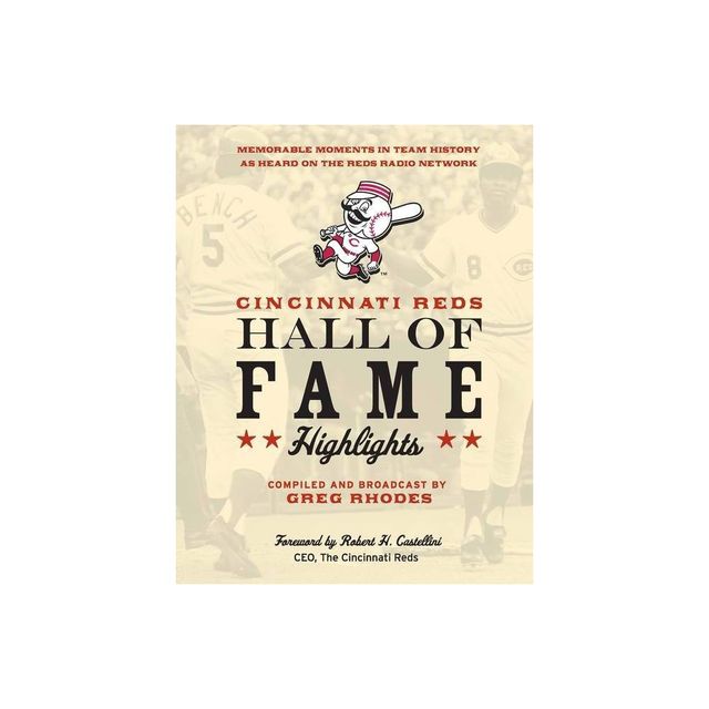 Cincinnati Reds Hall of Fame Highlights - (Paperback)