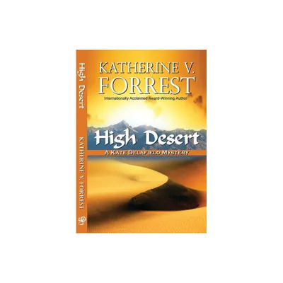 High Desert - (Kate Delafield Mystery) by Katherine V Forrest (Paperback)