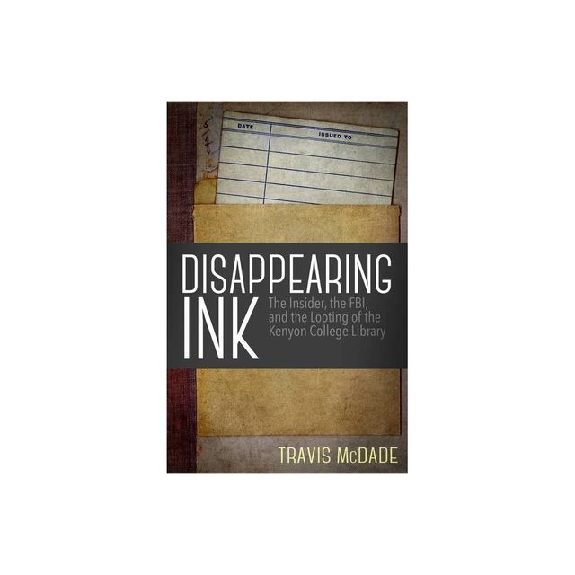 Disappearing Ink - Annotated by Travis McDade (Paperback)