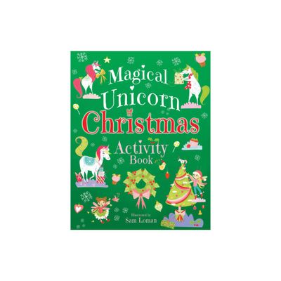 Magical Unicorn Christmas Activity Book - (Dover Christmas Activity Books for Kids) (Paperback)