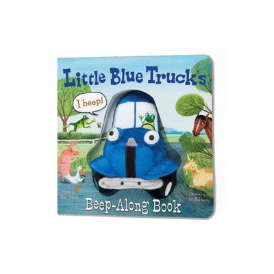 Little Blue Trucks Beep-Along Book ( Little Blue Truck) by Alice Schertle (Board Book)