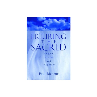 Figuring the Sacred - by Paul Rico & Paul Ricoeur (Paperback)