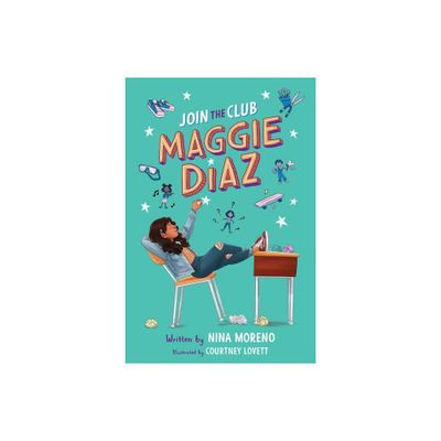 Join the Club, Maggie Diaz - by Nina Moreno (Hardcover)