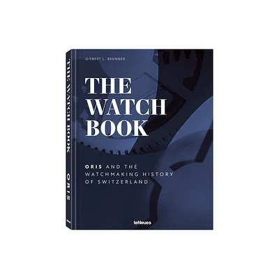 The Watch Book - Oris - by Gisbert L Brunner (Hardcover)